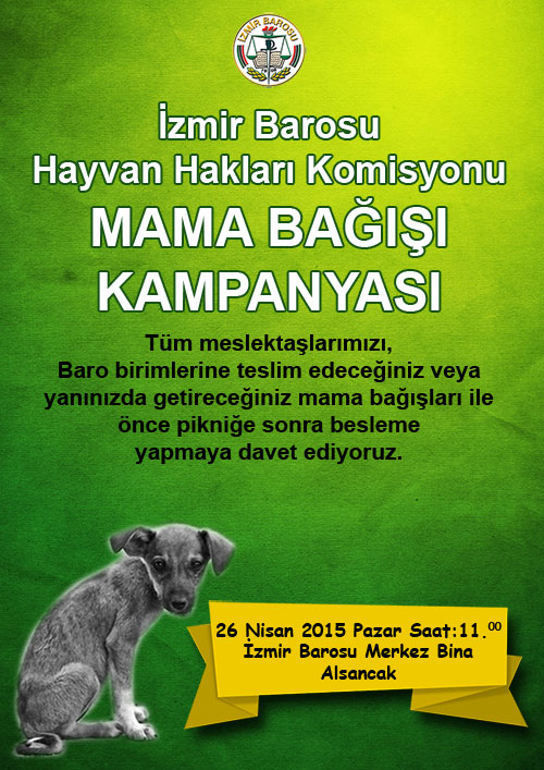 İzmir Barosu Hayvan Hakları Komisyonu Mama Bağışı Kampanyası